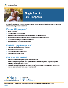 Discover your single premium life prospects.