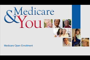 Medicare & You Video: Medicare Open Enrollment